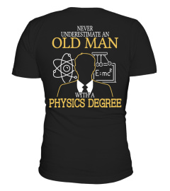 Old man with a Physics Degree!