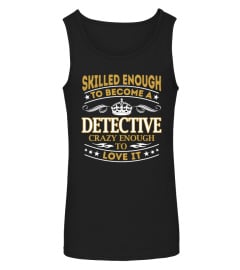 Detective - Skilled Enough