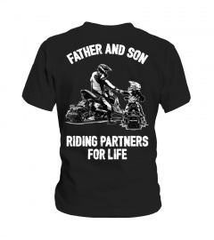 Father And Son Riding Partners For Life2
