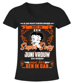 SUPER SEXY - JUNI VROUW