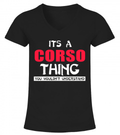 It's CORSO Thing You Wouldn't Understand 