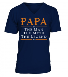 PAPA THE MAN THE MYTH THE LEGEND