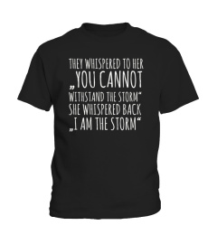 I Am The Storm T-Shirts