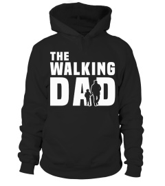 THE WALKIND DAD - LE PAPA MARCHE - PAPA T SHIRT