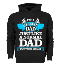 Cycling Dad Like Normal Dad Except Awesome Tshirt