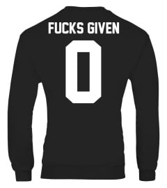 FUCKS GIVEN ZERO T SHIRT