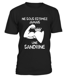 Ne sous estimez jamais une Sandrine