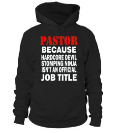  Pastor   Because Devil Stomping Ninja Job Title Tshirt