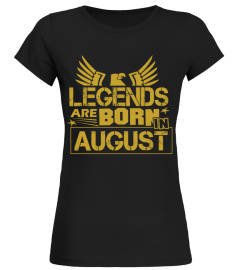 LEGENDS ARE BORN IN AUGUST