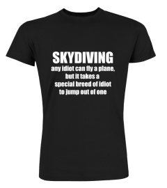 Skydiving Any Idiot Can Fly A Plane Fun2