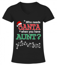 WHO NEEDS SANTA WHEN YOU HAVE AUNT