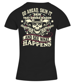 [Back] Go Ahead - Skin That Smoke Wagon