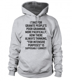 I Take For Granite People's Poor Grammar