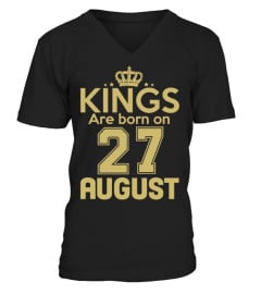 KINGS ARE BORN ON 27 AUGUST
