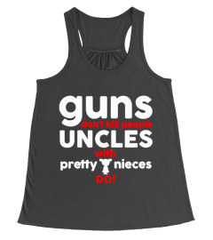 UNCLES WITH PRETTY NIECES DO T-SHIRT