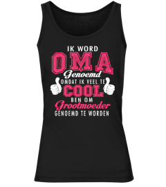 IK WORD OMA GENOEMD COOL GROOTVANDER T-shirt