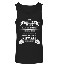 Als Februar Mann habe ich 3 Seiten Shirt