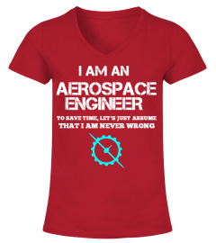 I Am an Aerospace Engineer