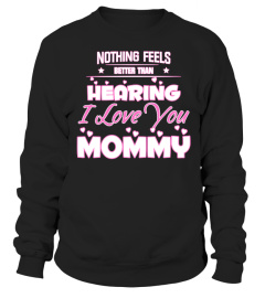 I Love You Mommy