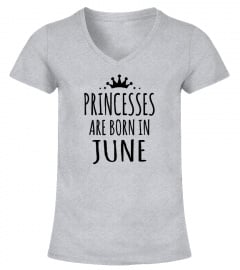 Princesses are born in June Tshirt