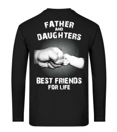 Tshirt Father's Day Father and Daughter best friend for life | Ltd Edition