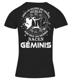 TODAS LAS MUJERES SON CREADAS IGUALES PERO SOLO LAS MEJORES NACEN GEMINIS T-SHIRT