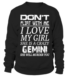 GEMINI - DON'T FLIRT WITH ME I LOVE MY GIRL