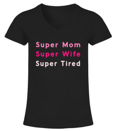 Super Mom Shirt - Mother Day 2017 Shirt