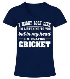 In My Head I'm Playing Cricket