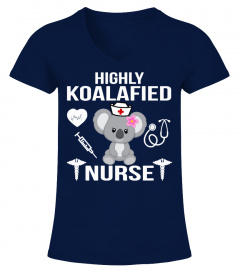 Highly Koalafied Nurse Shirt