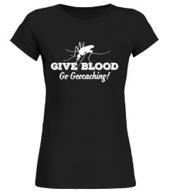 Give Blood - Go Geocaching! ;)