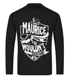 Its-A-Maurice-Thing-You-Wouldnt-Understand-T-shirt-