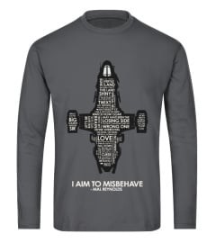 I AIM TO MISBEHAVE