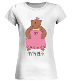 Mama Bear Shirts - Mother Day T-Shirts