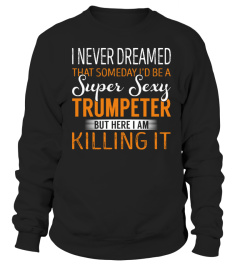 Trumpeter - Never Dreamed