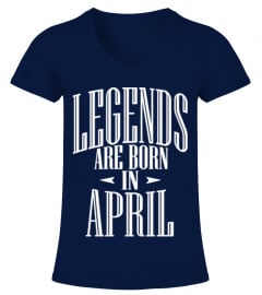 Best Selling - LEGENDS ARE BORN IN APRIL