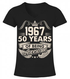 1967 Year 50 Years Of Being Awesome Tshirt