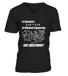  Chemistry T Shirt   In Chemistry In Chemical Engineering   