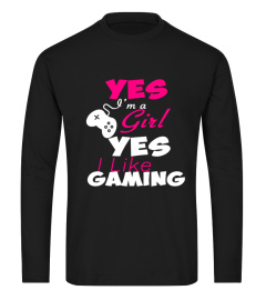 Yes im girl yes i like gaming