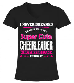 I never Dream - Cheerleader