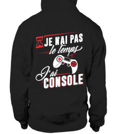 Je n'ai pas le temps J'ai console