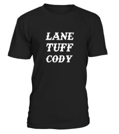 Limited Edition Lane Tuff Cody