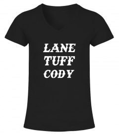 Limited Edition Lane Tuff Cody