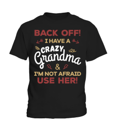 [20% OFF] I Have a Crazy  Grandma Kids T-Shirt