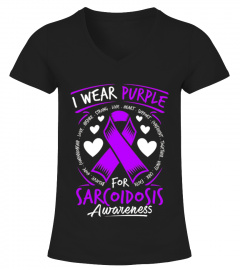 I Wear Purple For Sarcoidosis Awareness T Shirt