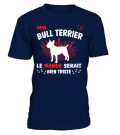 Sans BULL TERRIER - monde triste