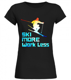 Ski More Work Less t-Shirt Funny Skiing Graphic Gift Tee