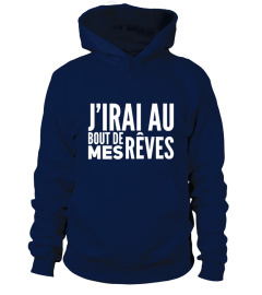 J'irai au bout de mes rêves