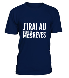 J'irai au bout de mes rêves