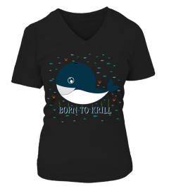 Born To Krill